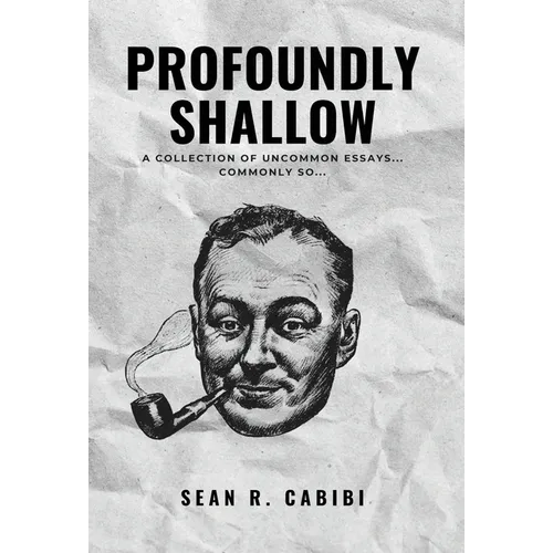 Profoundly Shallow - Hardcover