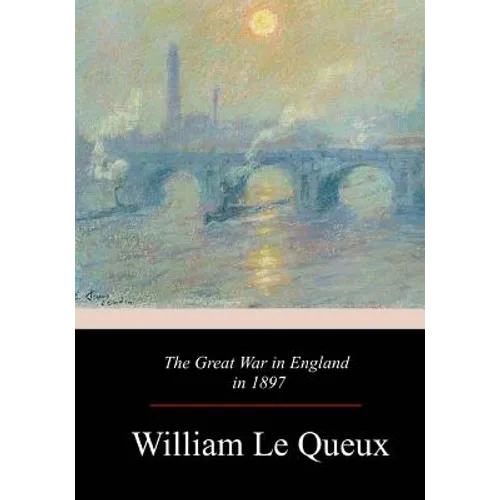 The Great War in England in 1897 - Paperback