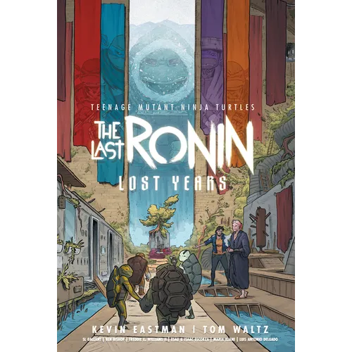Teenage Mutant Ninja Turtles: The Last Ronin--Lost Years - Paperback