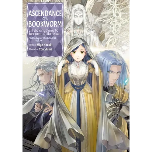 Ascendance of a Bookworm: Part 5 Volume 10 (Light Novel)