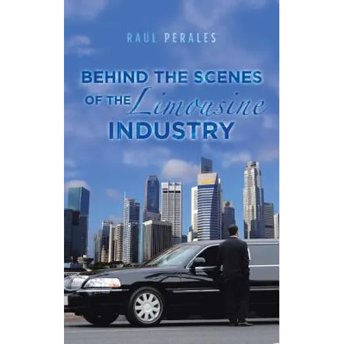 Behind the Scenes of the Limousine Industry