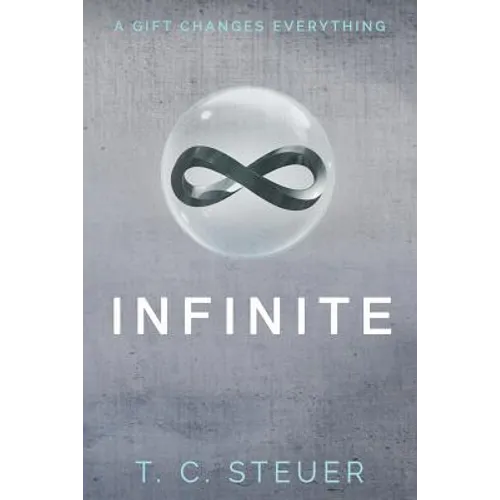 Infinite: A Gift Changes Everything - Paperback