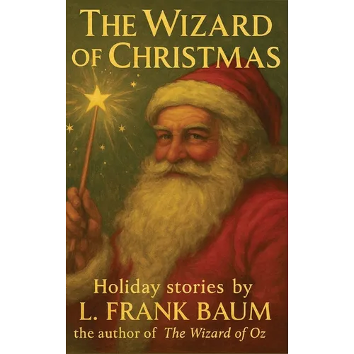 The Wizard of Christmas - Hardcover