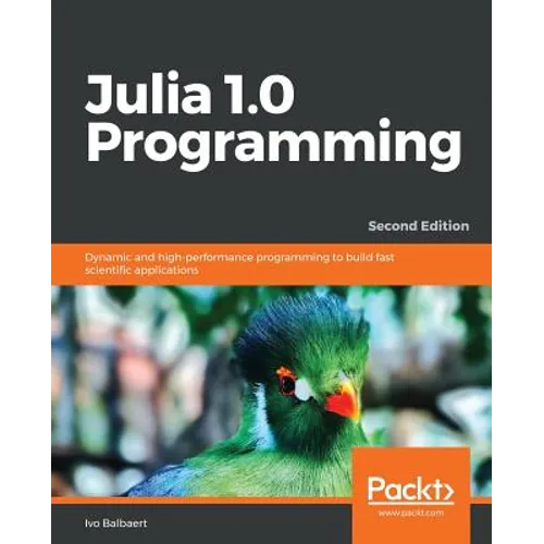Julia 1.0 Programming - Paperback