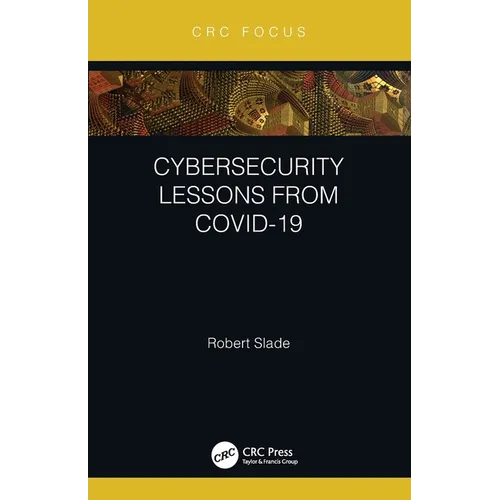 Cybersecurity Lessons from CoVID-19 - Paperback