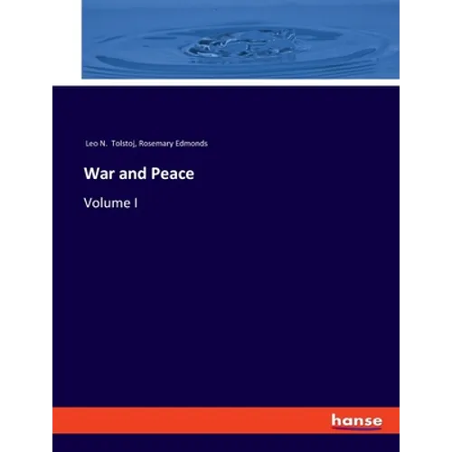 War and Peace: Volume I - Paperback