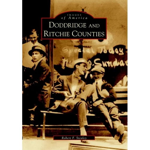 Doddridge and Ritchie Counties - Paperback
