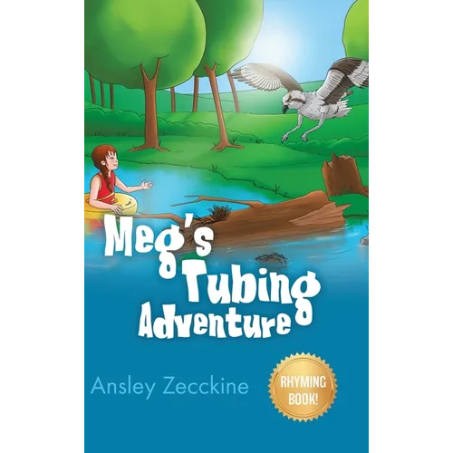 Meg's Tubing Adventure - Hardcover