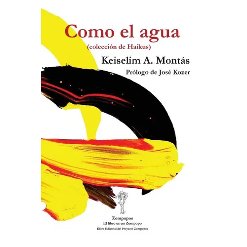 Como el agua: (colección de Haikus) - Paperback