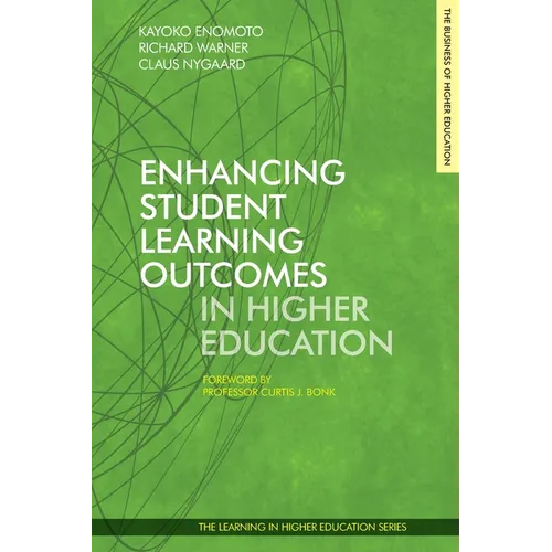Enhancing Student Learning Outcomes in Higher Education