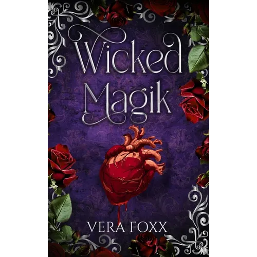 Wicked Magik - Hardcover