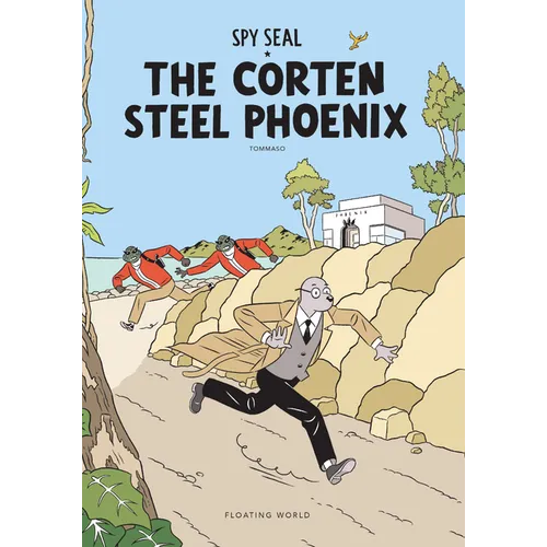 Spy Seal the Corten Steel Phoenix - Paperback