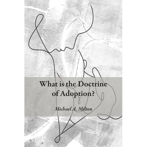 What is the Doctrine of Adoption? - Hardcover