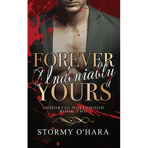 Forever Undeniably Yours - Paperback