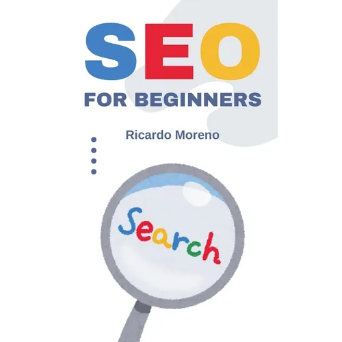 SEO For Beginners - Paperback