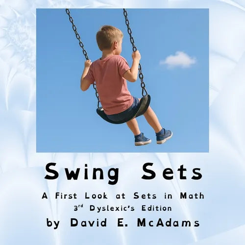 Swing Sets: A First Look at Sets in Math - Paperback