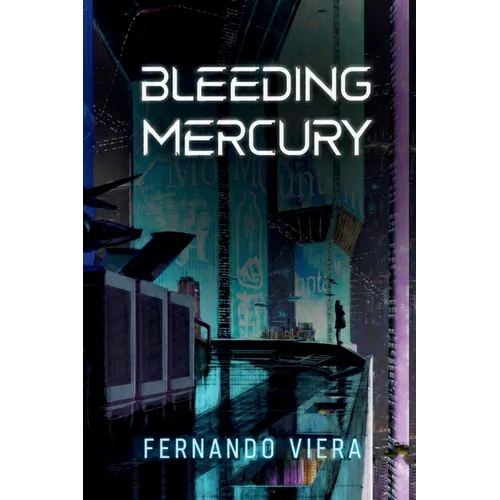Bleeding Mercury - Paperback