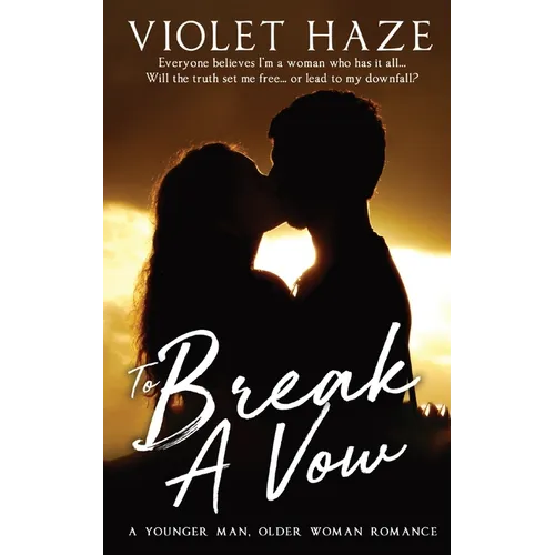 To Break A Vow: A Younger Man, Older Woman Romance - Paperback
