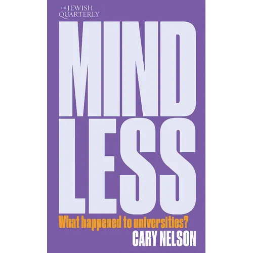 Mindless: What Happened to Universities? - Paperback