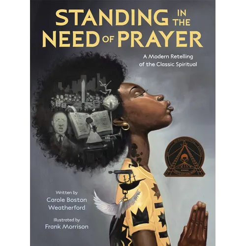 Standing in the Need of Prayer: A Modern Retelling of the Classic Spiritual - Hardcover