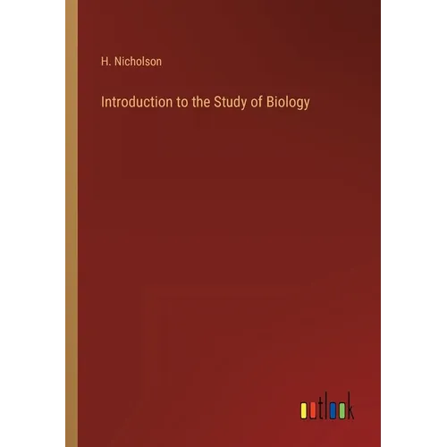 Introduction to the Study of Biology - Paperback