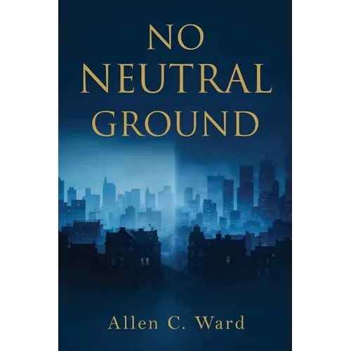 No Neutral Ground - Paperback