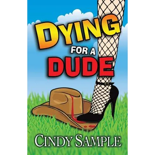 Dying for a Dude - Paperback