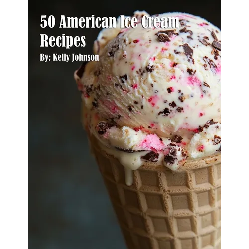 50 American Ice Cream Recipes - Paperback