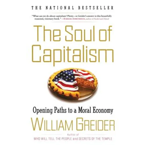 The Soul of Capitalism: Opening Paths to a Moral Economy - Paperback