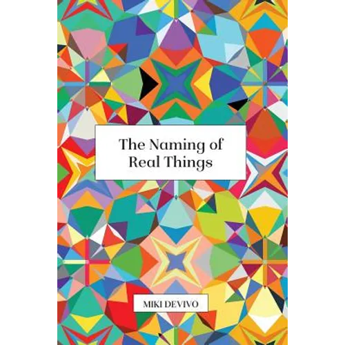 The Naming of Real Things - Paperback
