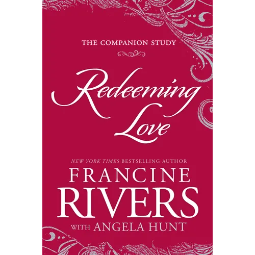 Redeeming Love: The Companion Study - Paperback