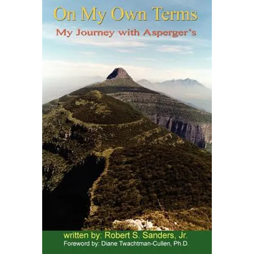 On My Own Terms: My Journey with Asperger's - Paperback