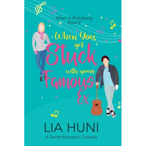 When You Get Stuck with your Famous Ex - Paperback