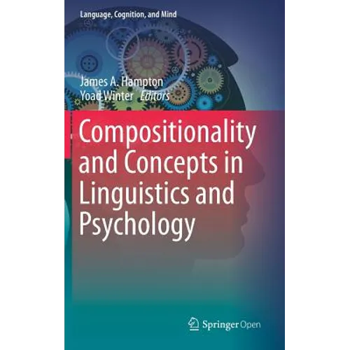 Compositionality and Concepts in Linguistics and Psychology