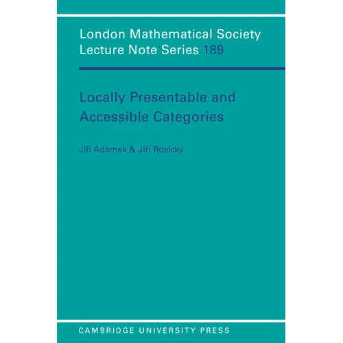 Locally Presentable and Accessible Categories - Paperback