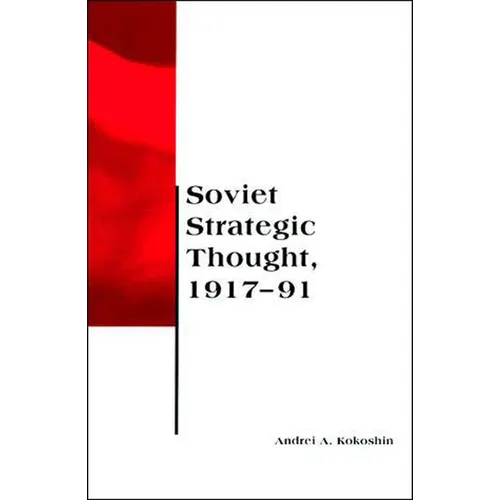 Soviet Strategic Thought, 1917-91 - Paperback