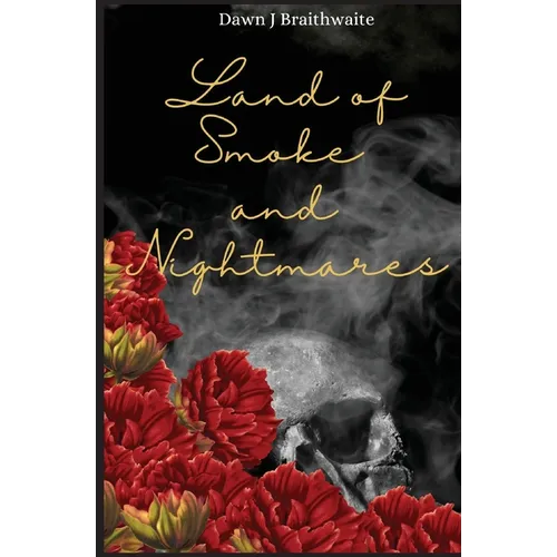 Land of Smoke and Nightmares - Paperback