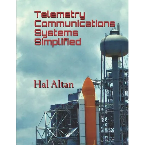 Telemetry Communications Systems Simplified - Paperback