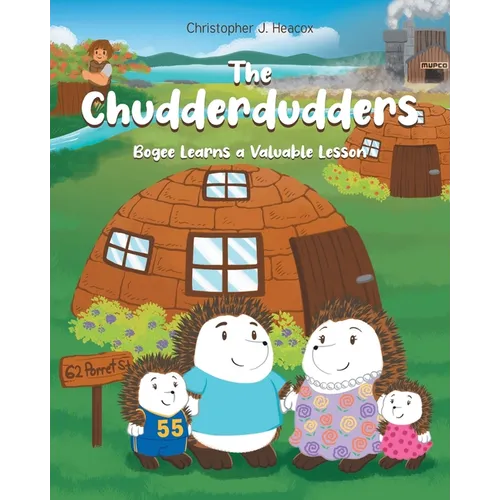 The Chudderdudders: Bogee Learns a Valuable Lesson - Paperback