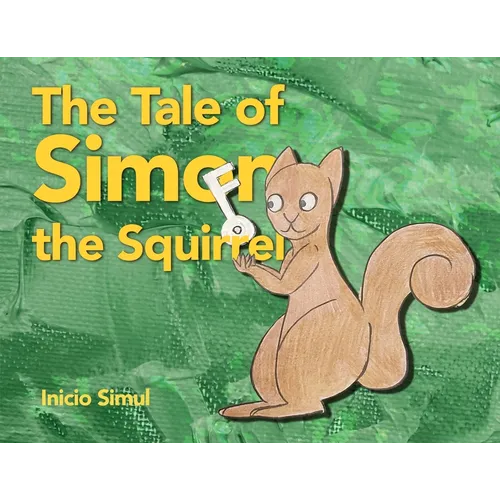 The Tale of Simon the Squirrel - Paperback
