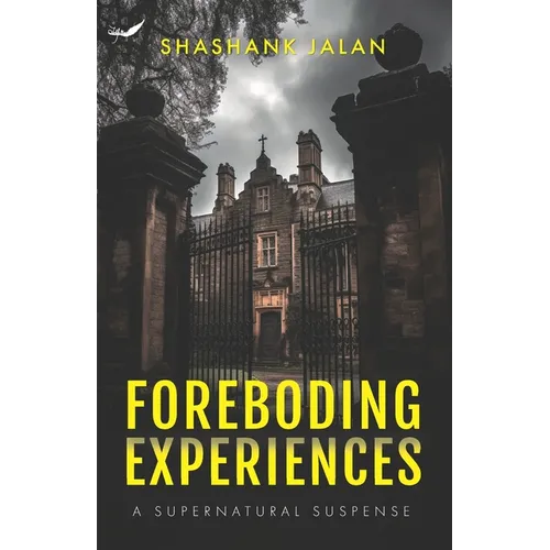 Foreboding Experiences: A Supernatural Suspense - Paperback