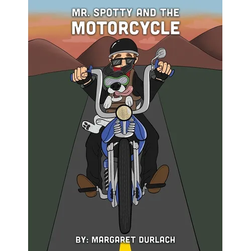 Mr. Spotty and the Motorcycle - Paperback