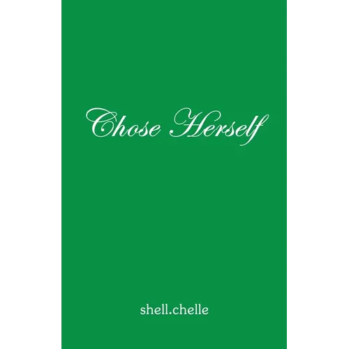 Chose Herself - Paperback