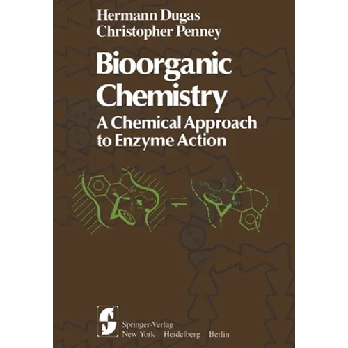 Bioorganic Chemistry: A Chemical Approach to Enzyme Action - Paperback