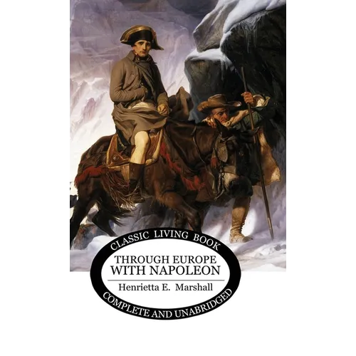Through Europe With Napoleon - Hardcover