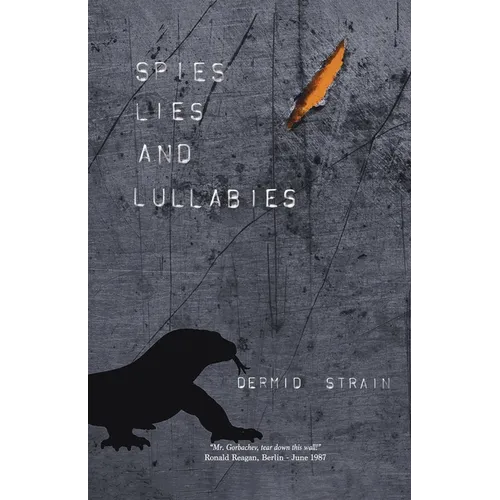 Spies, Lies and Lullabies - Paperback