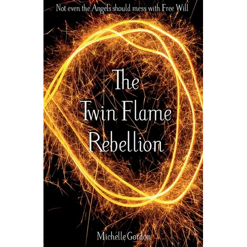 The Twin Flame Rebellion - Paperback