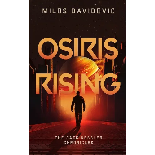 Osiris Rising - The Jack Kessler Chronicles - Paperback