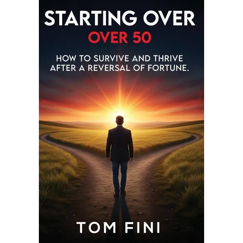 Starting Over...Over 50: 
