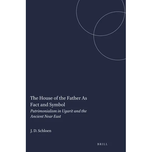 The House of the Father As Fact and Symbol - Paperback